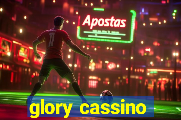 glory cassino